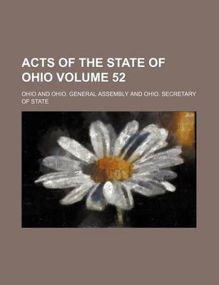 Book cover for Acts of the State of Ohio Volume 52