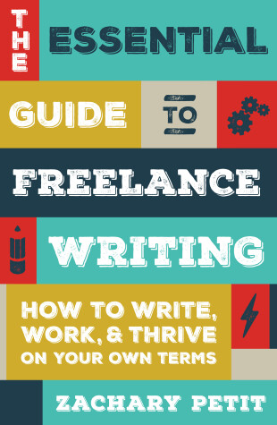Book cover for The Essential Guide to Freelance Writing
