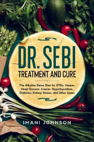 Cover of Dr. Sebi Treatment and Cure