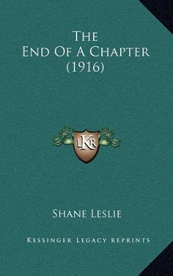 Book cover for The End of a Chapter (1916)