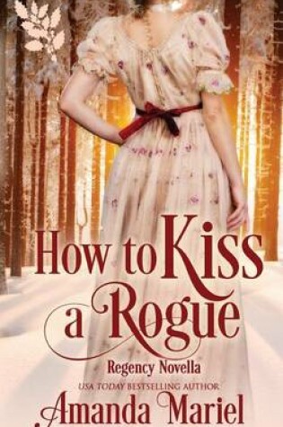 Cover of How to Kiss a Rogue