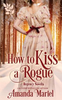 Book cover for How to Kiss a Rogue