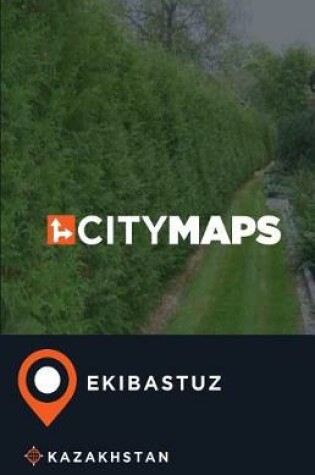 Cover of City Maps Ekibastuz Kazakhstan