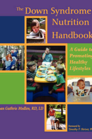 Cover of The Down Syndrome Nutrition Handbook