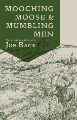 Book cover for Mooching Moose and Mumbling Men