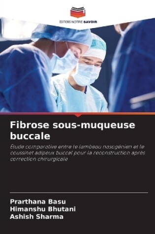 Cover of Fibrose sous-muqueuse buccale