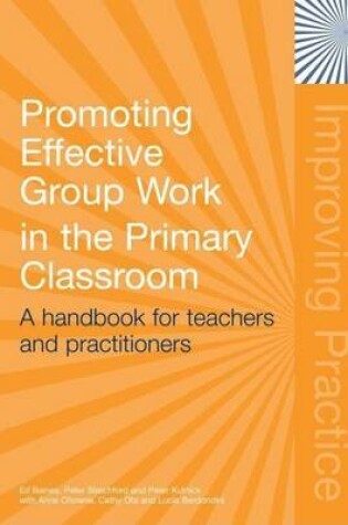 Cover of Promoting Effective Group Work in the Primary Classroom