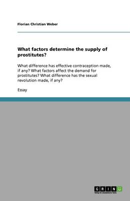 Book cover for What factors determine the supply of prostitutes?