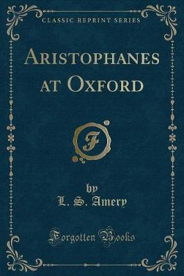 Book cover for Aristophanes at Oxford (Classic Reprint)