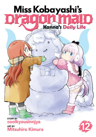 Book cover for Miss Kobayashi's Dragon Maid: Kanna's Daily Life Vol. 12