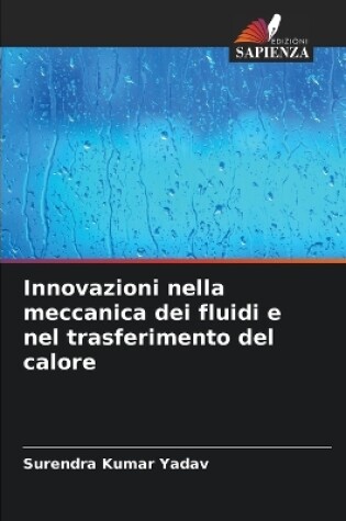 Cover of Innovazioni nella meccanica dei fluidi e nel trasferimento del calore