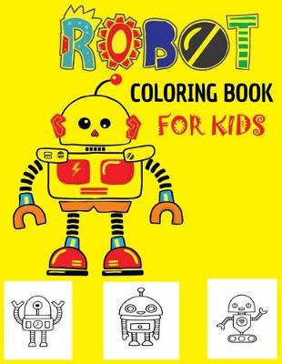 Book cover for Robot Coloring Book For Kids