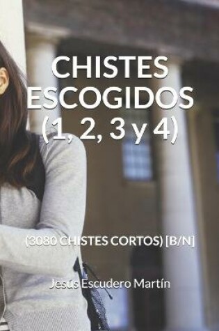 Cover of CHISTES ESCOGIDOS (1, 2, 3 y 4)