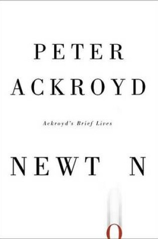 Cover of Newton: Ackroyd's Brief Lives