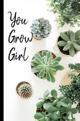 Cover of You Grow Girl