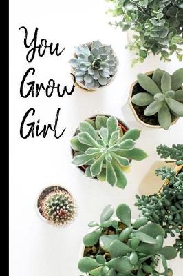 Book cover for You Grow Girl