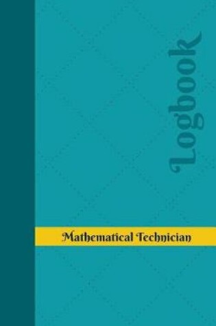 Cover of Mathematical Technician Log