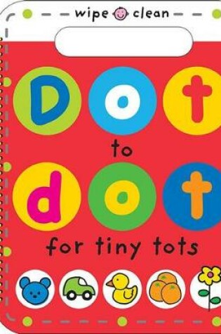 Cover of Dot to Dot for Tiny Tots Big Book