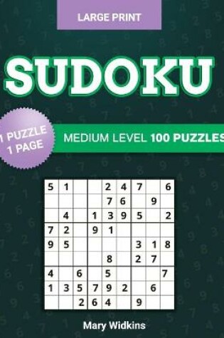 Cover of Sudoku Medium Level 100 Puzzles