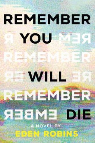 Cover of Remember You Will Die