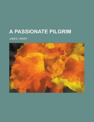 Book cover for A Passionate Pilgrim