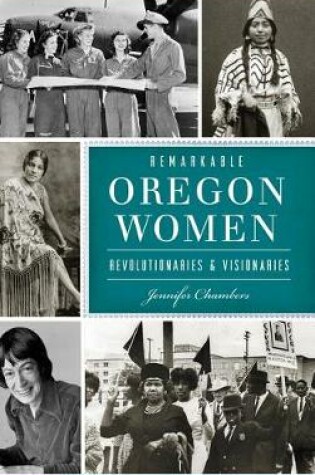 Cover of Remarkable Oregon Women