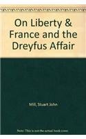 Book cover for On Liberty & France and the Dreyfus Affair