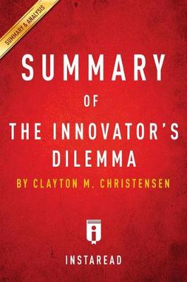 Book cover for Summary of the Innovator's Dilemma