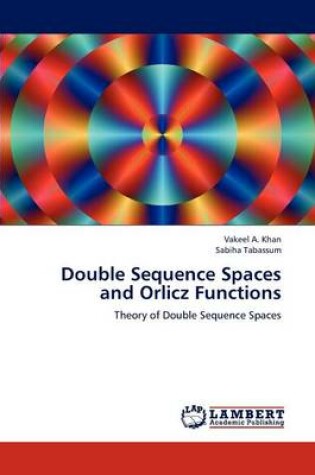 Cover of Double Sequence Spaces and Orlicz Functions