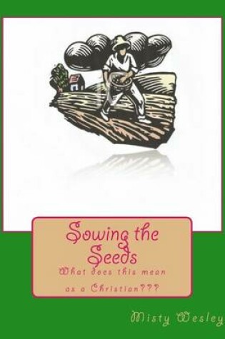 Cover of Sowing the Seeds