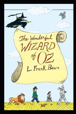 Book cover for The Wonderful Wizard of OZ By L. Frank Baum New Fully Annotated Edition