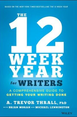 Cover of The 12 Week Year for Writers