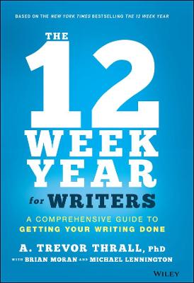 Book cover for The 12 Week Year for Writers