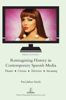 Book cover for Reimagining History in Contemporary Spanish Media