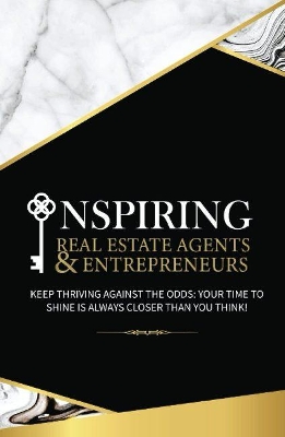 Book cover for Inspiring Real Estate Agents & Entrepreneurs