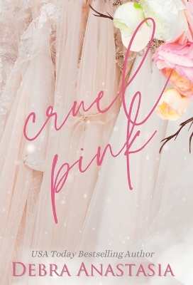 Cover of Cruel Pink (Hardcover)