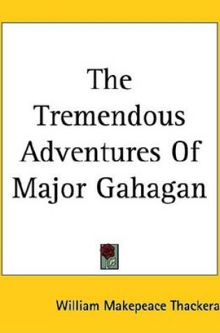 Cover of The Tremendous Adventures of Major Gahagan