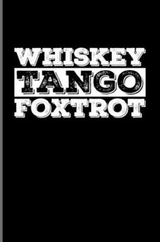 Cover of Whisky Tango Foxtrot