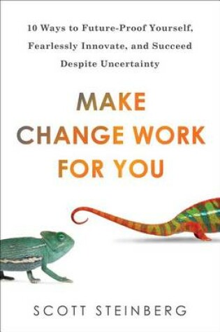 Cover of Make Change Work for You