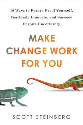 Cover of Make Change Work for You