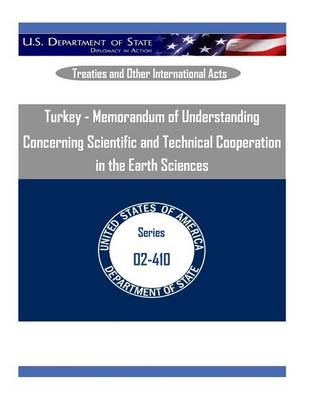 Book cover for Turkey - Memorandum of Understanding Concerning Scientific and Technical Cooperation in the Earth Sciences