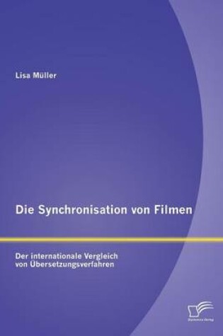 Cover of Die Synchronisation von Filmen