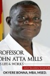 Book cover for Professor John Atta Mills