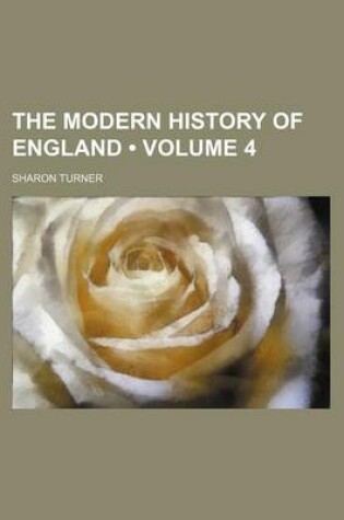 Cover of The Modern History of England (Volume 4)