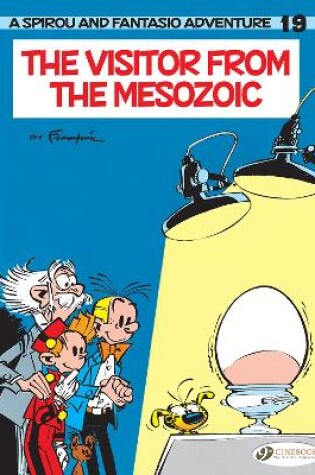 Cover of Spirou & Fantasio Vol. 19: The Visitor from the Mesozoic