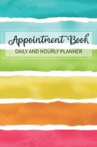 Cover of Appointment Book Daily and Hourly Planner