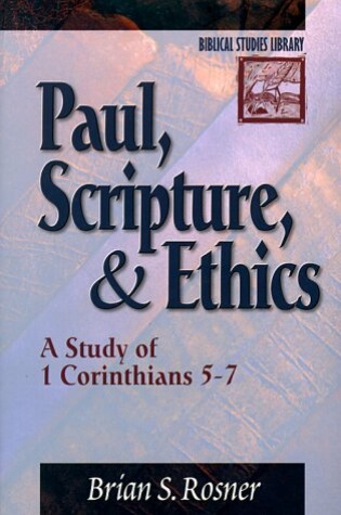 Cover of Paul, Scripture and Ethics