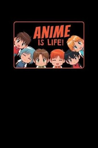 Cover of Anime Is Life