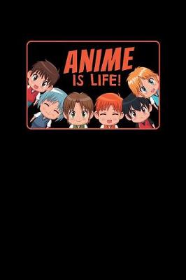 Book cover for Anime Is Life
