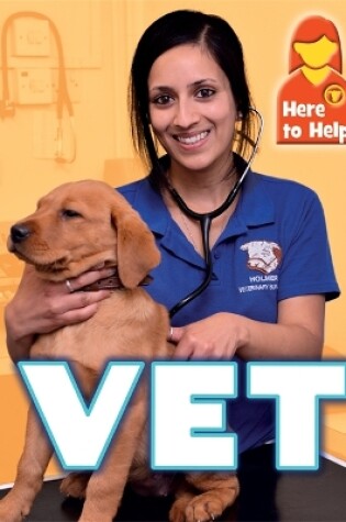 Cover of Here to Help: Vet